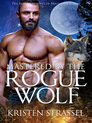 cover image of Mastered by the Rogue Wolf